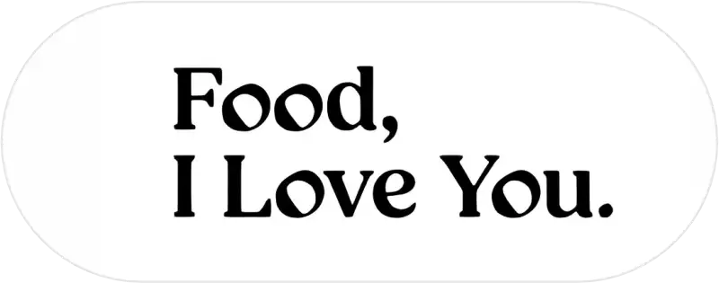 Food i love you